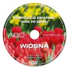 DVD – Kompozycje kwiatowe - wiosna - krok po kroku